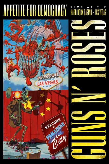 Guns N’ Roses: Appetite for Democracy – Live at the Hard Rock Casino, Las Vegas